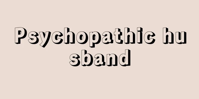 Psychopathic husband