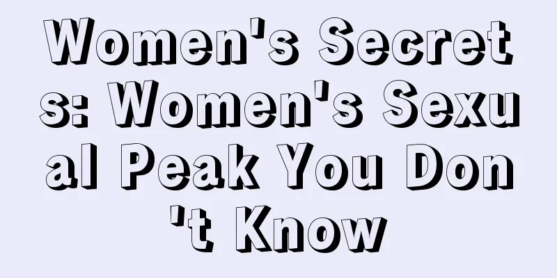 Women's Secrets: Women's Sexual Peak You Don't Know