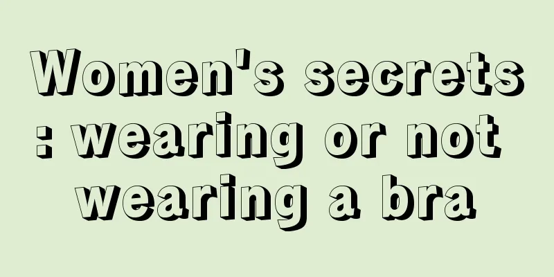 Women's secrets: wearing or not wearing a bra
