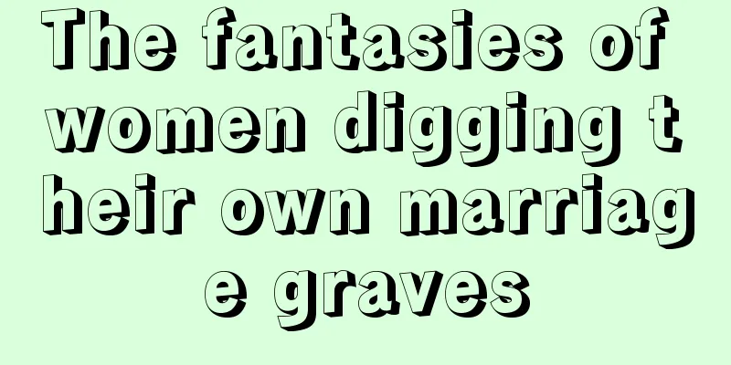 The fantasies of women digging their own marriage graves