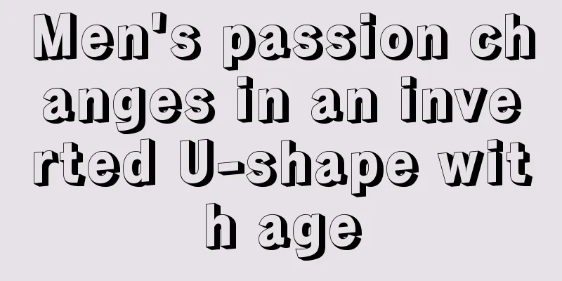 Men's passion changes in an inverted U-shape with age