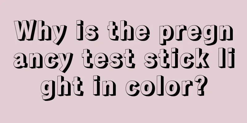 Why is the pregnancy test stick light in color?