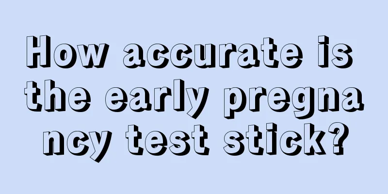How accurate is the early pregnancy test stick?