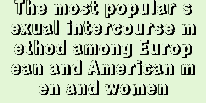 The most popular sexual intercourse method among European and American men and women