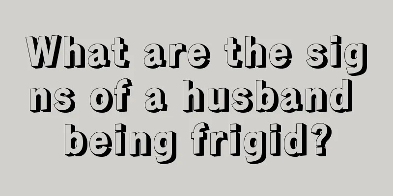 What are the signs of a husband being frigid?