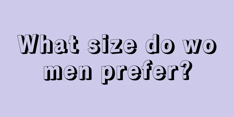 What size do women prefer?