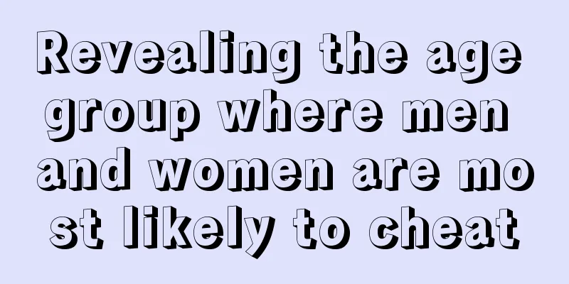 Revealing the age group where men and women are most likely to cheat