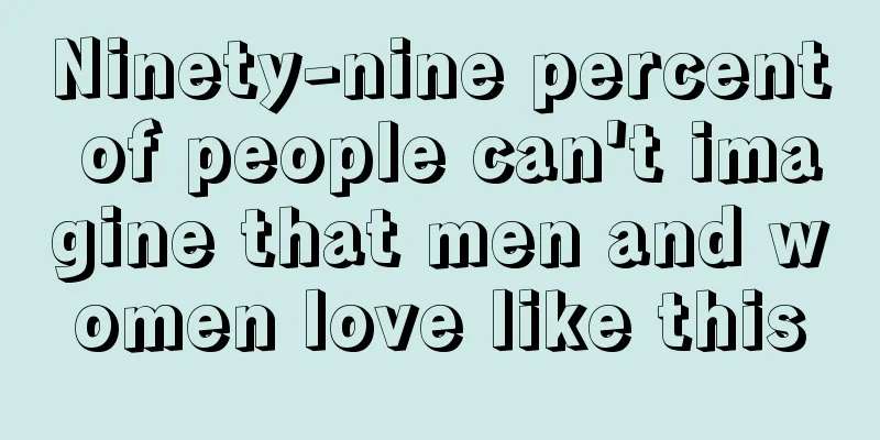 Ninety-nine percent of people can't imagine that men and women love like this