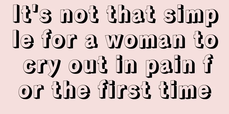 It's not that simple for a woman to cry out in pain for the first time