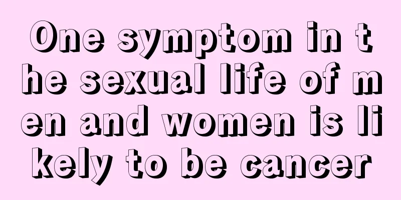 One symptom in the sexual life of men and women is likely to be cancer