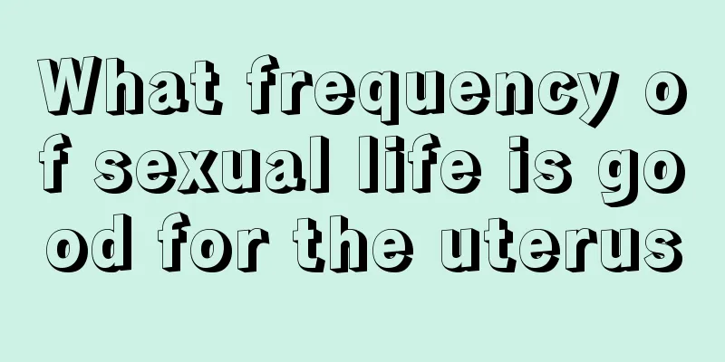 What frequency of sexual life is good for the uterus