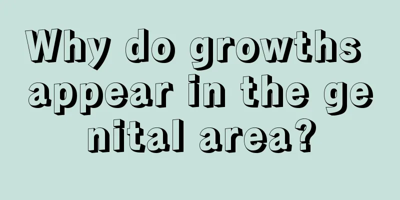 Why do growths appear in the genital area?