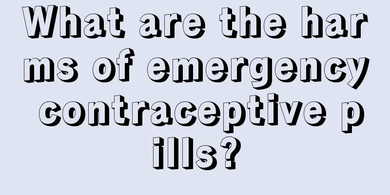 What are the harms of emergency contraceptive pills?