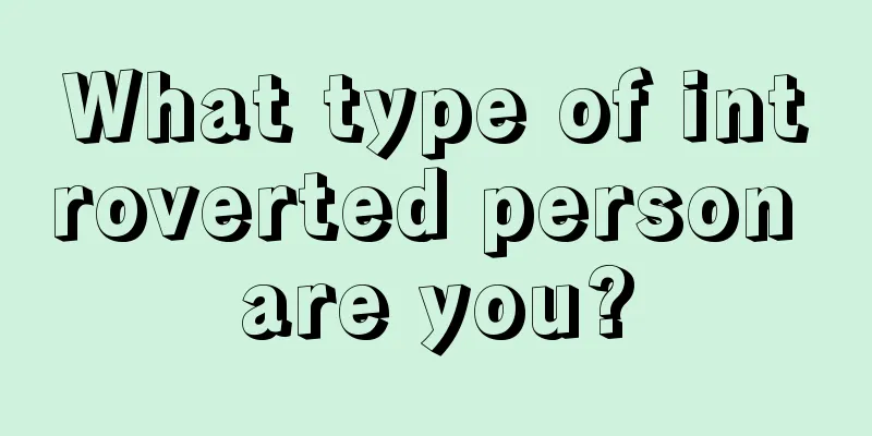 What type of introverted person are you?