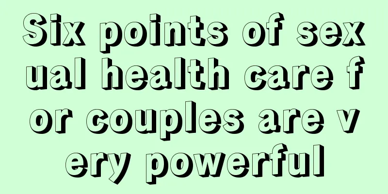 Six points of sexual health care for couples are very powerful