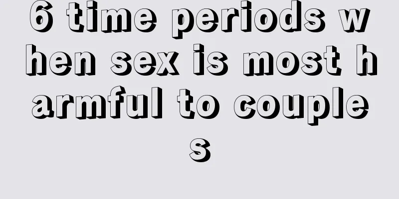 6 time periods when sex is most harmful to couples