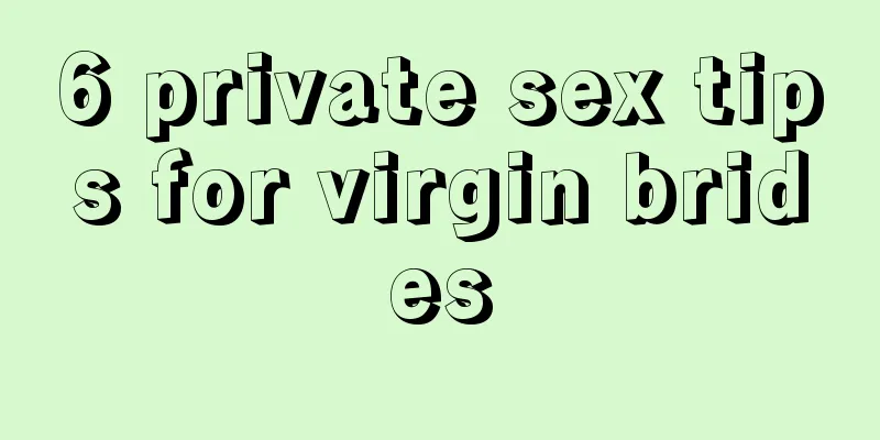 6 private sex tips for virgin brides