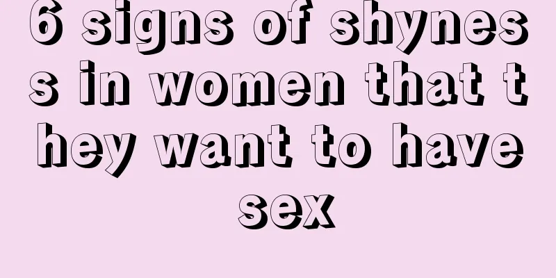 6 signs of shyness in women that they want to have sex