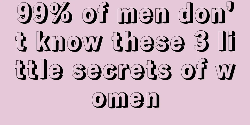 99% of men don’t know these 3 little secrets of women