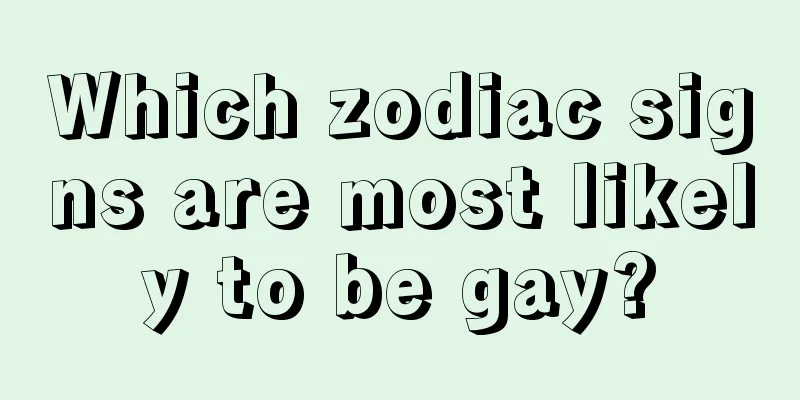 Which zodiac signs are most likely to be gay?