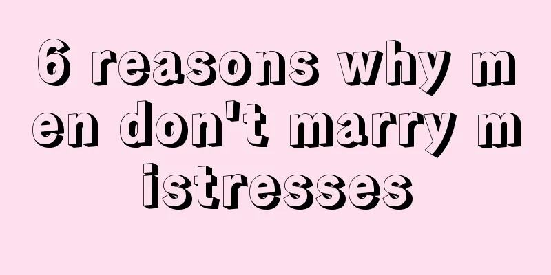 6 reasons why men don't marry mistresses