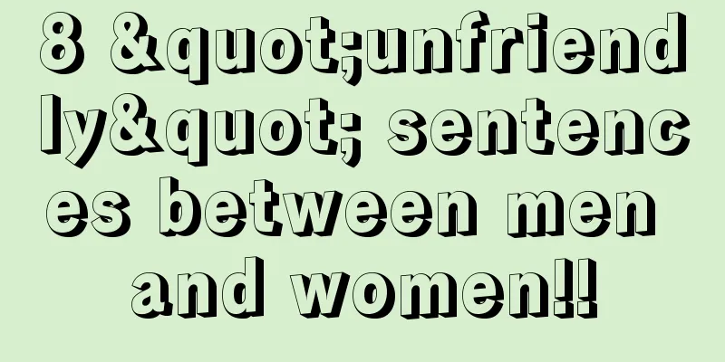 8 "unfriendly" sentences between men and women!!