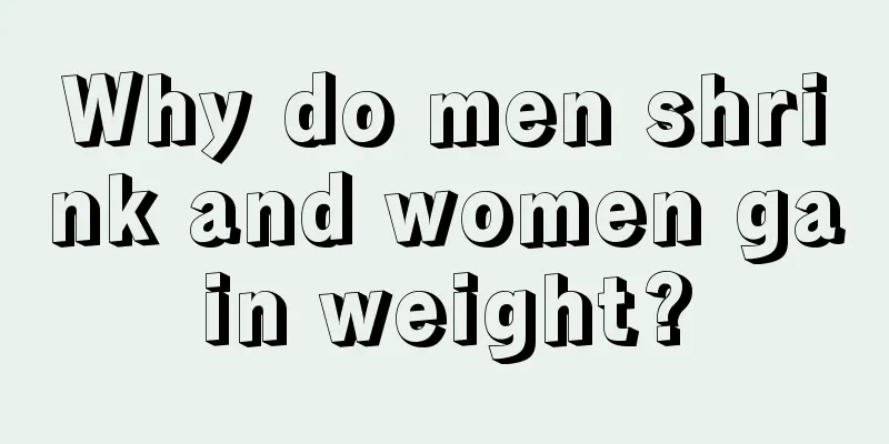 Why do men shrink and women gain weight?