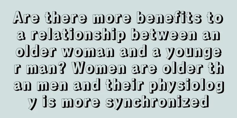 Are there more benefits to a relationship between an older woman and a younger man? Women are older than men and their physiology is more synchronized