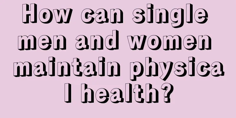 How can single men and women maintain physical health?