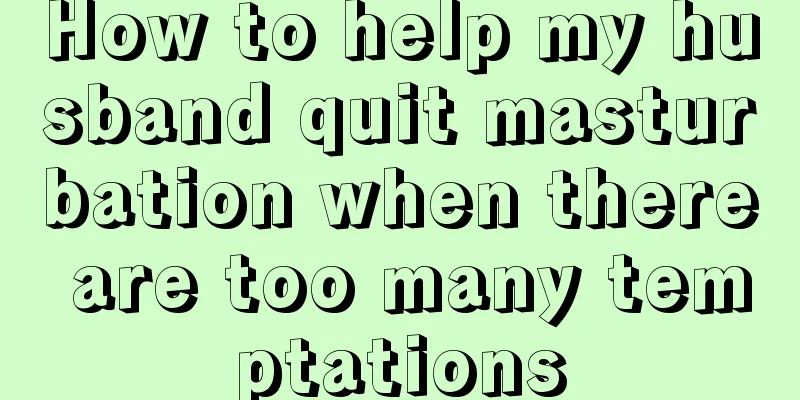 How to help my husband quit masturbation when there are too many temptations