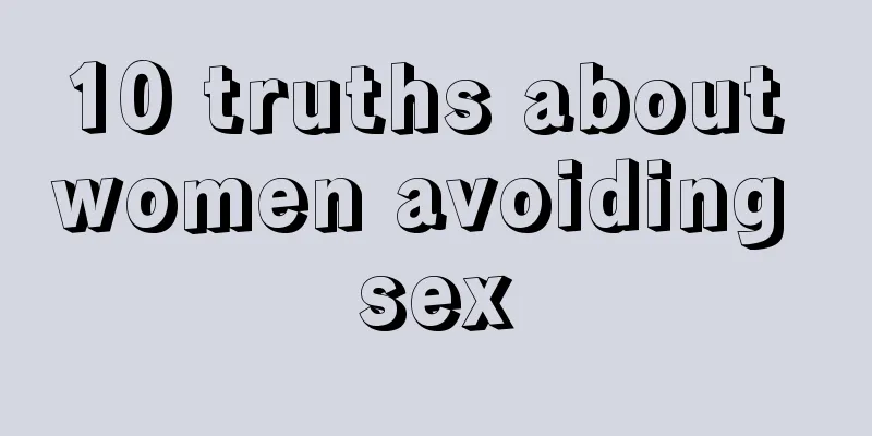 10 truths about women avoiding sex