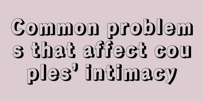 Common problems that affect couples’ intimacy