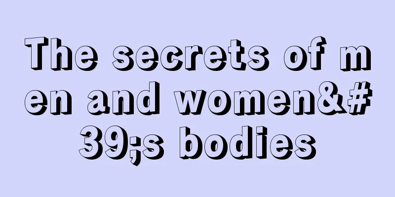 The secrets of men and women's bodies
