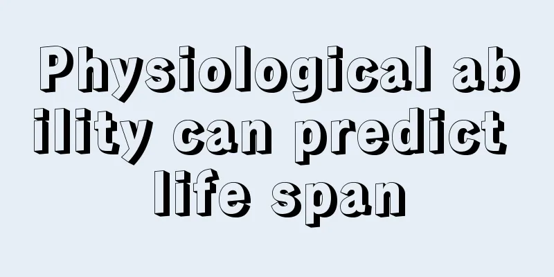 Physiological ability can predict life span