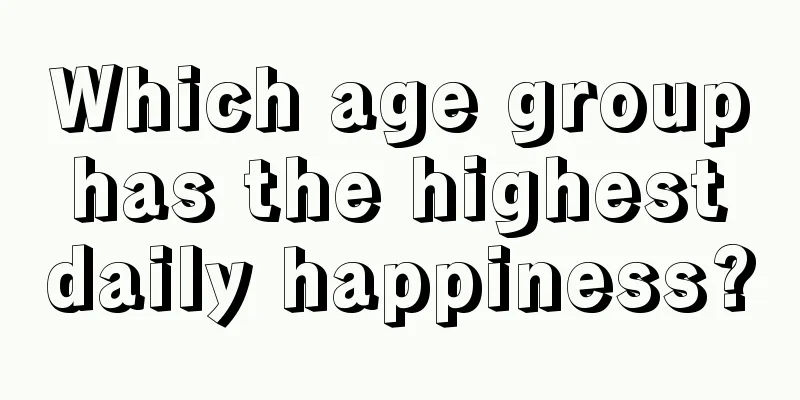 Which age group has the highest daily happiness?