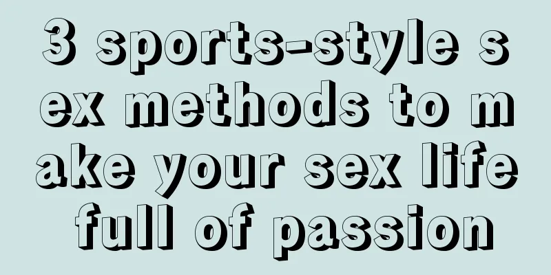3 sports-style sex methods to make your sex life full of passion
