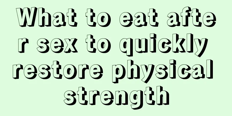 What to eat after sex to quickly restore physical strength