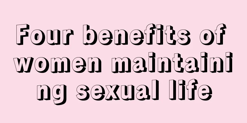 Four benefits of women maintaining sexual life