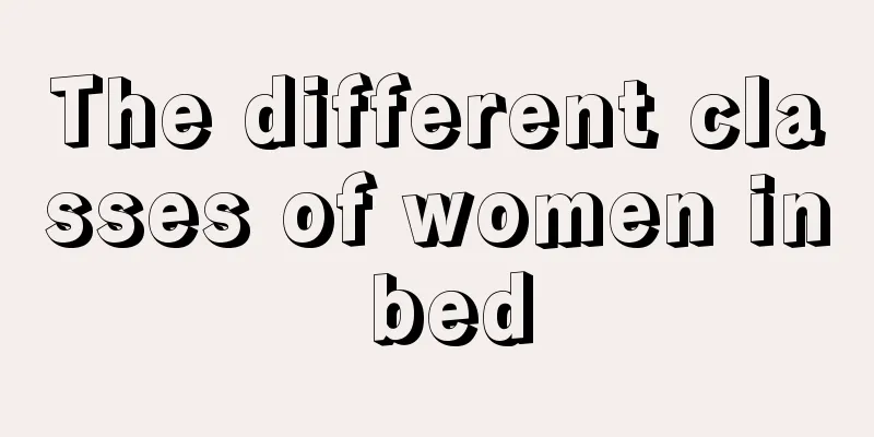 The different classes of women in bed