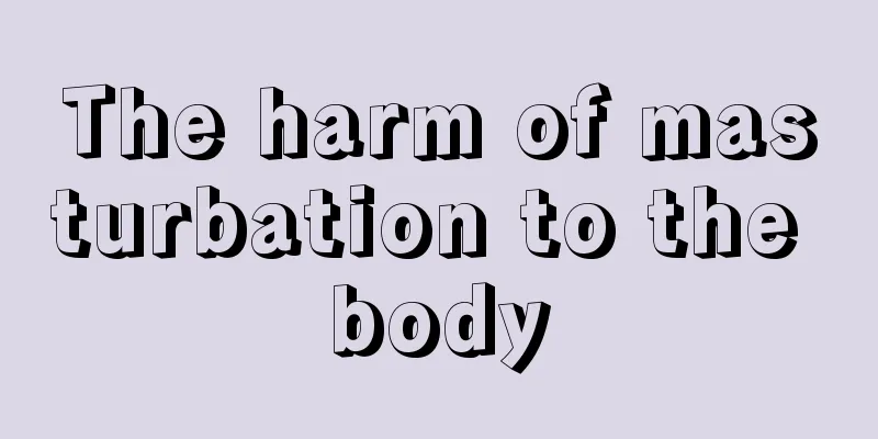 The harm of masturbation to the body