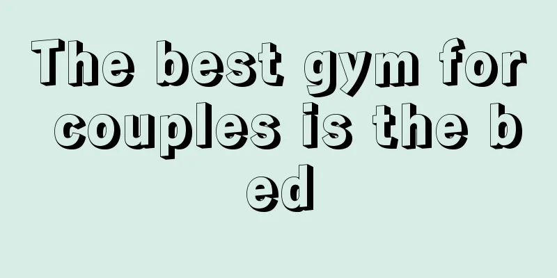 The best gym for couples is the bed