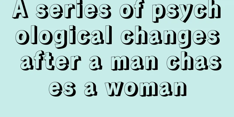 A series of psychological changes after a man chases a woman