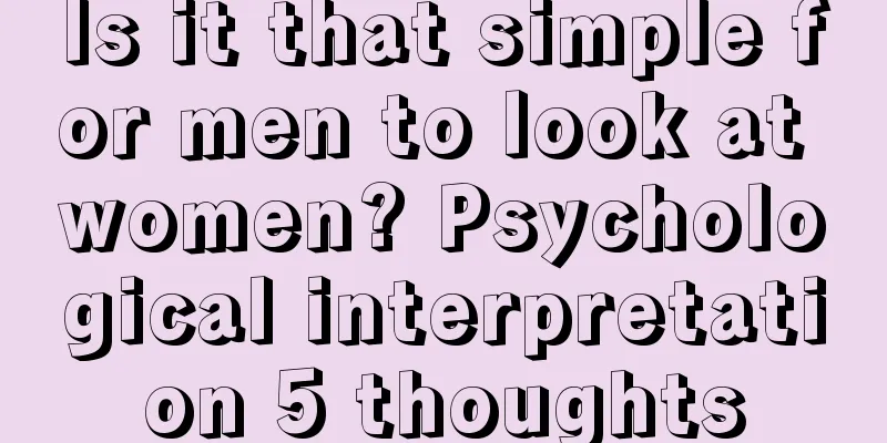 Is it that simple for men to look at women? Psychological interpretation 5 thoughts