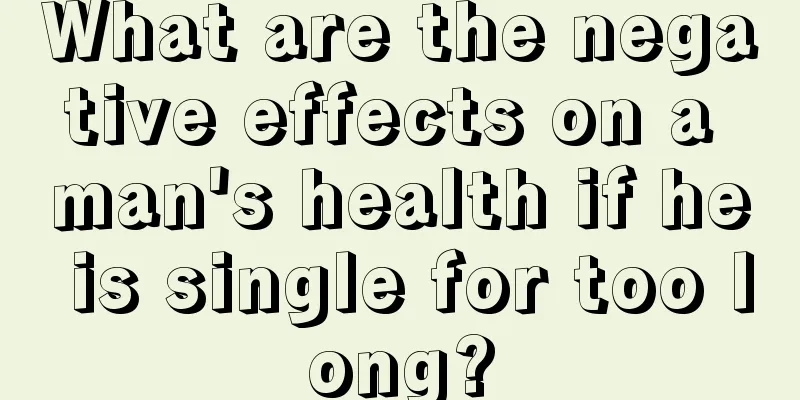 What are the negative effects on a man's health if he is single for too long?