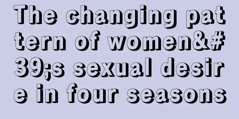 The changing pattern of women's sexual desire in four seasons