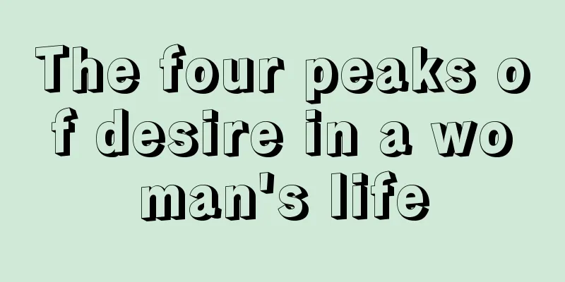 The four peaks of desire in a woman's life