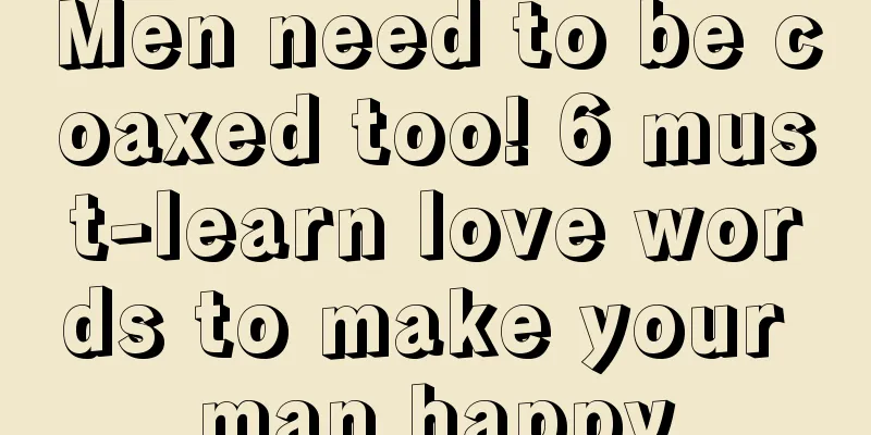 Men need to be coaxed too! 6 must-learn love words to make your man happy