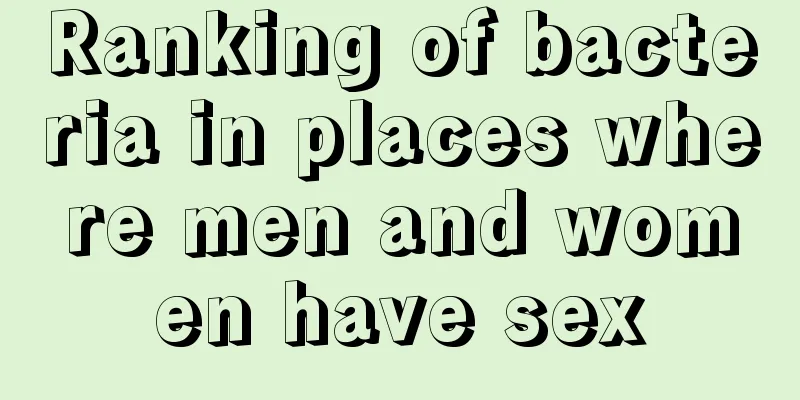Ranking of bacteria in places where men and women have sex