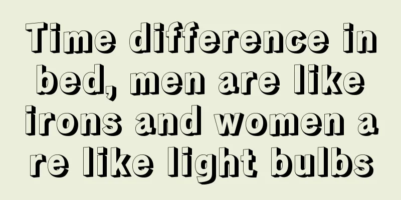 Time difference in bed, men are like irons and women are like light bulbs