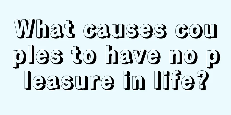 What causes couples to have no pleasure in life?